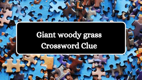 giant crossword clue|giant crossword clue answer.